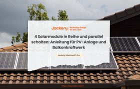 4 solarmodule in reihe und parallel schalten