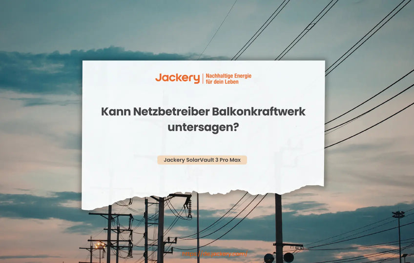 kann netzbetreiber balkonkraftwerk untersagen