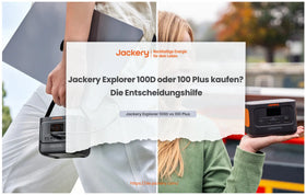 Jackery Explorer 100D oder 100 Plus kaufen