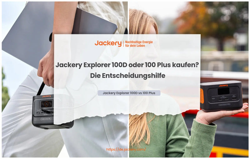 Jackery Explorer 100D oder 100 Plus kaufen