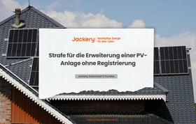 Strafe für die Erweiterung einer PV-Anlage ohne Registrierung