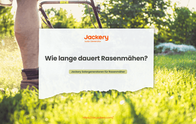 wie lange dauert rasenmähen